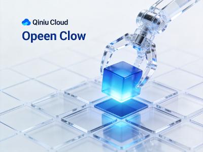 OpenClaw是什么？七牛云OpenClaw一键部署与实战教程